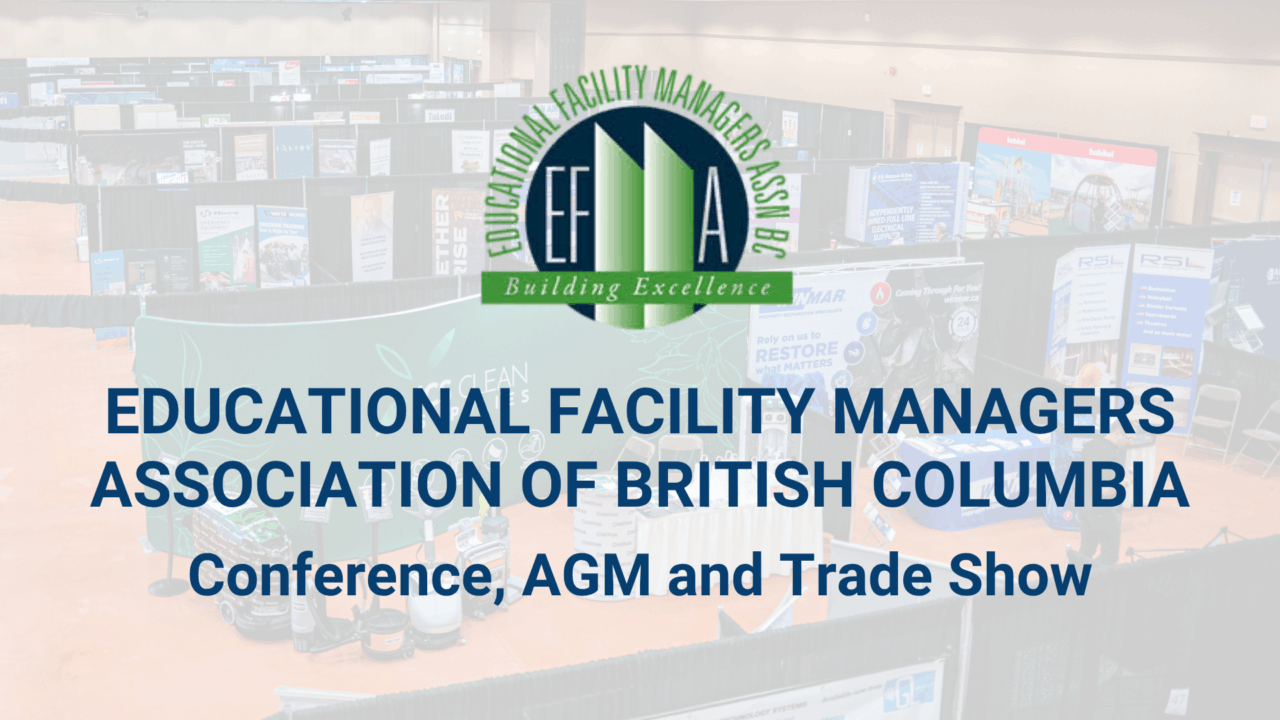 2026 Educational Facility Managers Association of BC Conference, AGM & Trade Show