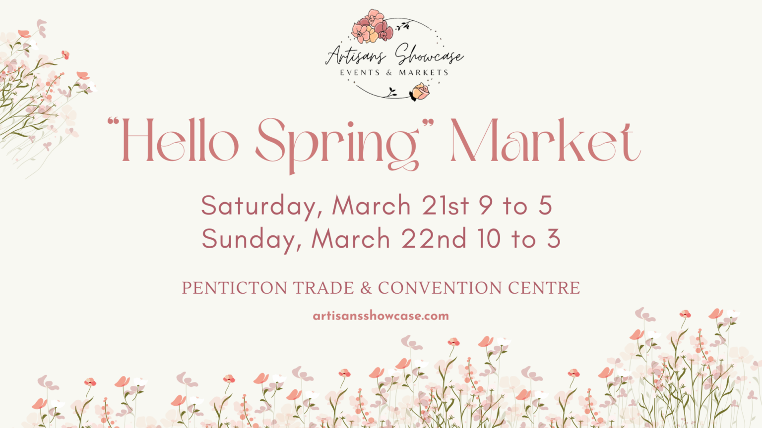 Artisans Showcase: “Hello Spring” Market 2026 | Penticton Trade and ...